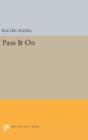 Pass It On - Preview