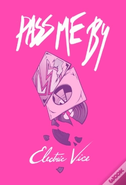 Capa do artigo Pass Me By: Electric Vice