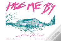Pass Me By: Gone Fishin'