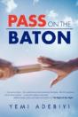 Pass On The Baton - Preview