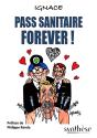 Pass Sanitaire Forever ! - Preview