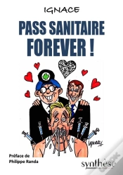 Capa do artigo Pass Sanitaire Forever !