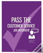 Pass The Customer Service Job Interview