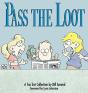 Pass The Loot - Preview