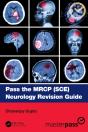 Pass The Mrcp (Sce) Neurology Revision Guide - Preview
