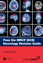 Pass The Mrcp (Sce) Neurology Revision Guide - Preview