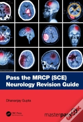 Pass The Mrcp (Sce) Neurology Revision Guide