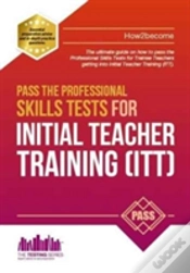 Capa do artigo Pass The Professional Skills Tests For Initial Teacher Training: Training & 100s Of Mock Questions