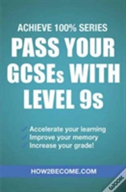 Capa do artigo Pass Your Gcses With Level 9s: Achieve 100% Series Revision/Study Guide