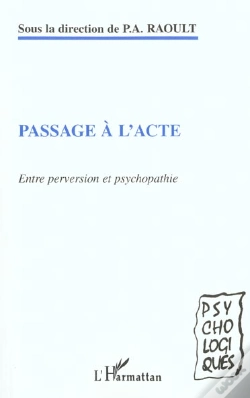 Capa do artigo Passage A L'Acte ; Entre Perversion Et Psychopathie