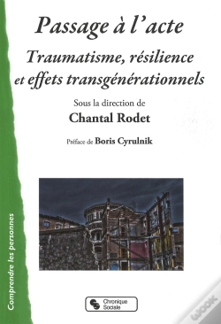 Capa do artigo Passage À L'Acte,Traumatisme, Résilience Et Effets Transgéner