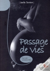 Passage De Vies ; Pour Une Naissance Libre
