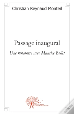 Capa do artigo Passage Inaugural ; Une Rencontre Avec Maurice Bellet