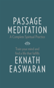 Passage Meditation - A Complete Spiritual Practice