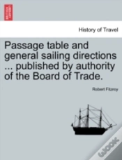 Capa do artigo Passage Table And General Sailing Directions ... Published By Authority Of The Board Of Trade.