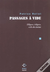 Passages À Vide ; Ellipses, Éclipses, Exils Du Cinéma