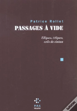 Capa do artigo Passages À Vide ; Ellipses, Éclipses, Exils Du Cinéma