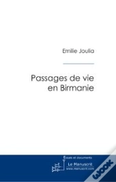 Passages De Vies En Birmanie