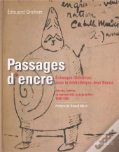 Passages D'Encre ; Échanges Littéraires Dans La Bibliothèque Jean Bonna