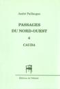Passages Du Nord-Ouest & Cauda - Preview