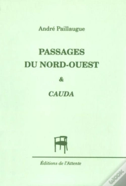 Capa do artigo Passages Du Nord-Ouest & Cauda