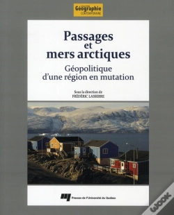 Capa do artigo Passages Et Mers Arctiques ; Géopolitique D'Une Région En Mutation