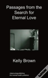 Passages From The Search For Eternal Love
