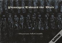 Passages Toward The Dark
