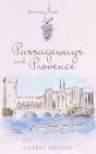Passageways And Provence - Preview