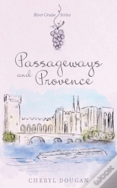 Passageways And Provence