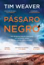 Pássaro Negro - Preview