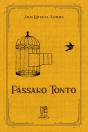 Pássaro Tonto - Preview