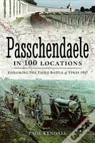 Passchendaele In 100 Locations