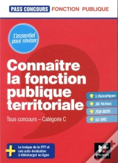 Pass'Concours - Connaitre La Fonction Publique Territoriale - Cat. C - Entrainement Et Revision