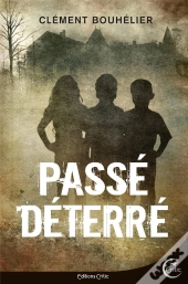 Passé Déterré