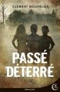 Passé Déterré - Preview
