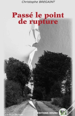 Capa do artigo Passé Le Point  De Rupture