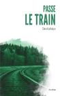 Passe Le Train - Preview