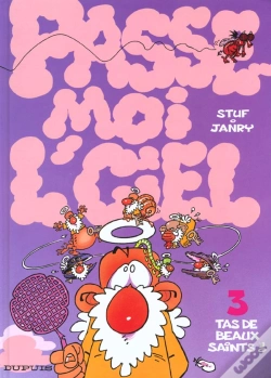 Capa do artigo Passe-Moi L'Ciel T.3; Tas De Beaux Saints