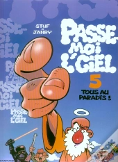 Passe-Moi L'Ciel T.5; Tous Au Paradis