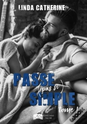 Passé (Pas Si) Simple T.1