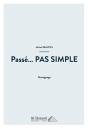 Passe  Pas Simple - Preview