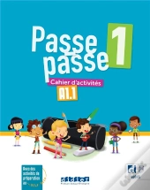 Passe Passe 1 : Fle ; Cahier D'Activités