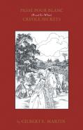 Passe Pour Blanc: Creole Secrets