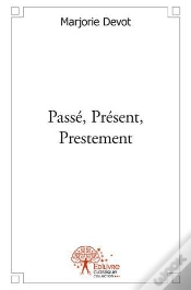 Capa do artigo Passe, Present, Prestement