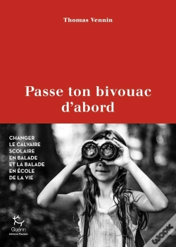 Capa do artigo Passe Ton Bivouac D'Abord