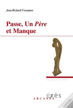 Capa do artigo Passe, Un Père Et Manque