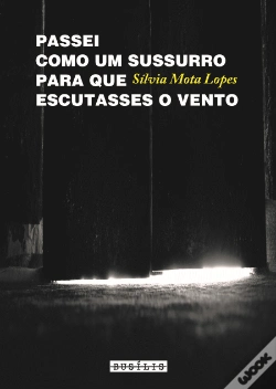 Capa do artigo Passei como um Sussurro para que Escutasses o Vento