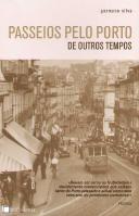 Passeios Pelo Porto de Outros Tempos