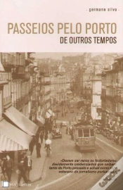 Capa do artigo Passeios Pelo Porto de Outros Tempos